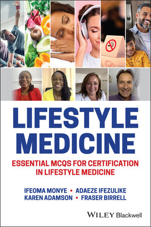 Lifestyle Medicine: Essential MCQs for Certification in Lifestyle Medicine - Orginal Pdf